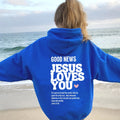 GOOD NEWS JESUS LOVES YOU Hoodie Christian Sweatshirt Jesus Hoodie Trendy Hoodie Bible Verse Shirt Unisex Aesthetic Clothes - AMAZEALL.STORE