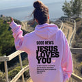 GOOD NEWS JESUS LOVES YOU Hoodie Christian Sweatshirt Jesus Hoodie Trendy Hoodie Bible Verse Shirt Unisex Aesthetic Clothes - AMAZEALL.STORE