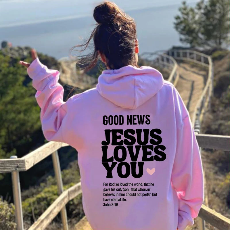 GOOD NEWS JESUS LOVES YOU Hoodie Christian Sweatshirt Jesus Hoodie Trendy Hoodie Bible Verse Shirt Unisex Aesthetic Clothes - AMAZEALL.STORE