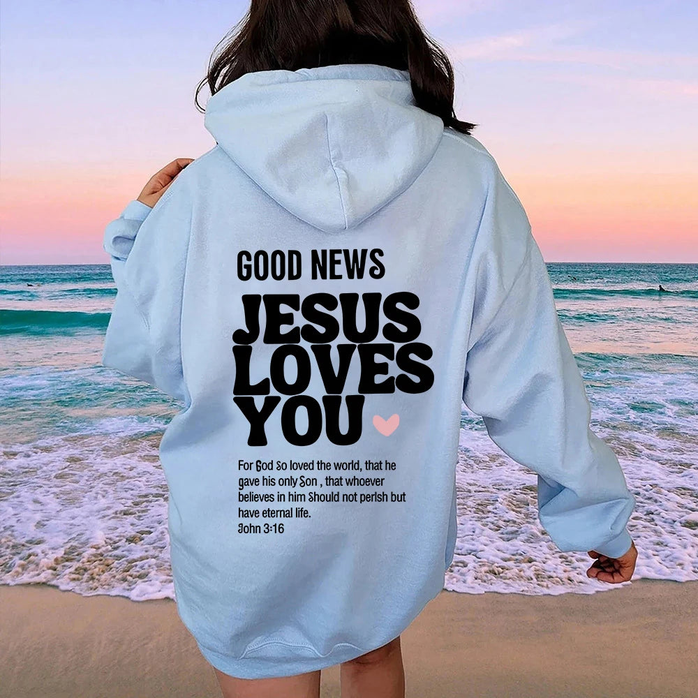 GOOD NEWS JESUS LOVES YOU Hoodie Christian Sweatshirt Jesus Hoodie Trendy Hoodie Bible Verse Shirt Unisex Aesthetic Clothes - AMAZEALL.STORE